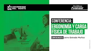 Ergonomía y carga física de trabajo - Posgrados Uninorte