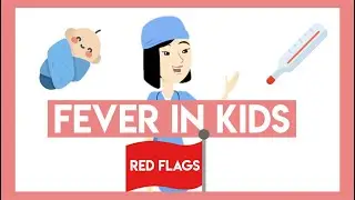 Red Flags | Fever in Kids