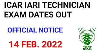 icar exam date 2022/ICAR IARI Technician Exam Date 2022/ICAR IARI Technician Admit Card 2022