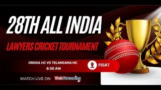 Orissa HC vs Telangana HC || 28th All India Lawyers Cricket Tournament (FISAT)