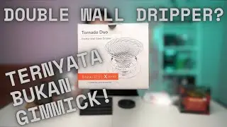 REVIEW ALAT SEDUH KOPI DOUBLE WALL. BREWISTA X SERIES - TORNADO DUO.