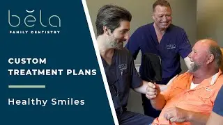 Custom Treatment Plans (Bela Family Dentistry)