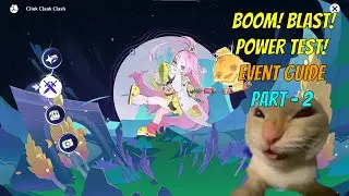 6.0 Main Event | Boom! Blast! Power Test! Event Guide | Part 2 | Genshin Impact