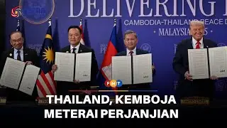 Thailand, Kemboja meterai perjanjian &lsquo;Kuala Lumpur Accord&rsquo;