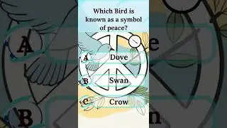 Which Bird is known as a symbol of peace | Crow Swan Dove | General knowledge  #quiz #trivia #mcqz