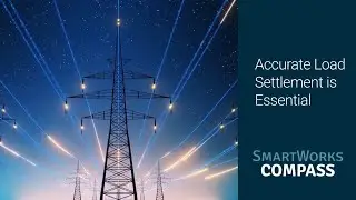 SmartWorks Compass Load Settlement | Accurate, Automated Energy Settlement