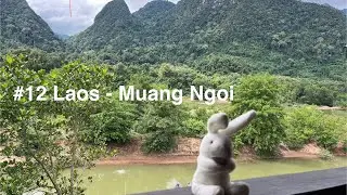#12 Laos 🇱🇦 Nong Khiauw - Muang Ngoi
