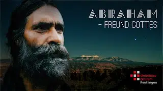 Abraham: Freund Gottes - Versprochen ist Versprochen. Auch heute noch? (Teil 3)