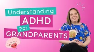 If Your Grandchild Has ADHD, This Is What They Need From You