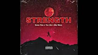 Strength ft Tee Slxy x Sky Wave💽🔥🇿🇦