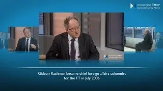FT expertise in FT | IE Corporate Learning Alliance programmes: Gideon Rachman