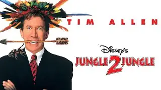 Jungle 2 Jungle 1997 Film | Tim Allen, Sam Huntington | Movie Review