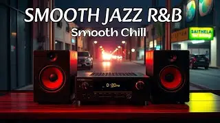Winter Smooth Jazz & Soulful R&B Lounge ☕ Cozy Relaxing Music for All-Day Listening