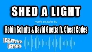 Robin Schultz & David Guetta ft. Cheat Codes - Shed A Light (Karaoke Version)