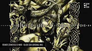 Reinier Zonneveld & Miro - Black Sun (Original Mix)