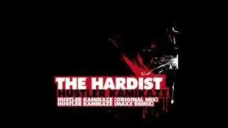 THE HARDIST - Hustler Kamikaze (MAXX ROSSI rmx) [Hardist 7] 2010