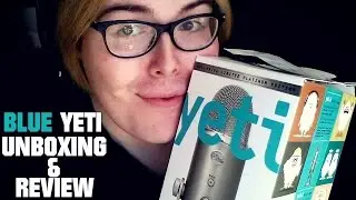 Blue Yeti Microphone - Unboxing & Review w/ Voice Test