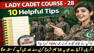 Lady Cadet Course 28 Tips & Complete Information | LCC 28 Pak Army 2025-2026 Guide