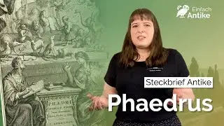 Wer war Phaedrus? &ndash; Steckbrief Antike &ndash; Einfach Antike