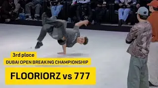 Flooriorz против 777 | 3-е место | Открытый чемпионат Дубая по брейк-дансу
