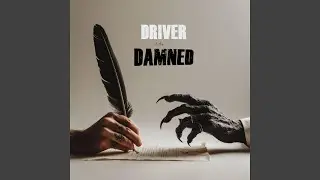 Driver of the damned