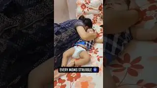 Every MOMS Struggle✅#motherhood #maa #momlife #newmom #youtubeshorts #shortsfeed #viral #shorts