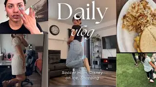 VLOG: toddler soccer mom, Disney on ice, mall