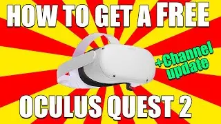 Guess who's back? How to get a Free Oculus Quest 2 | GIVEAWAY! | Channel update!
