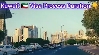 Kuwait 🇰🇼 Working Visa Process Duration / Kuwait Visa Process/ Kuwait jobs Visa/ Kuwait 🇰🇼 Country
