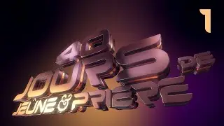 40 JOURS DE J&Ecirc;UNE & PRI&Egrave;RE: J18 S1 19/07/2025