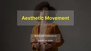 Aesthetic Movement - Release Your Inner Soul Aesthetics Audiobook