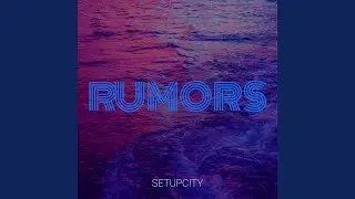 Rumors