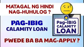 Pagibig Calamity Loan for Inactive Members - Paano kung Matagal ng Di Naghuhulog sa Pag IBIG?