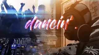 DANCIN - CSGO EDIT