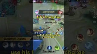 Aulus Combo Tips #mlbb #mlbbesports #mlbbshorts #mobilelegend #aulusgameplay #foryou