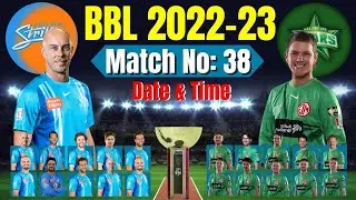 BBL 2022-23 | Match No: 38 | Melbourne Stars vs Adelaide Strikers Both Teams Playing 11 |