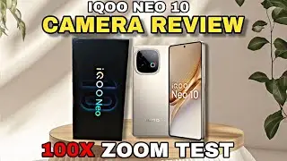 iQOO Neo 10 Camera Test 📸 | Day & Night + Moon Zoom 🤯