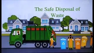 Safe Disposal of Waste # Method # Waste Management # Geography