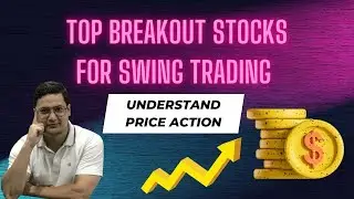 Top Breakout Stocks For Swing Trading In The Coming Weeks with  @crediwealth ​