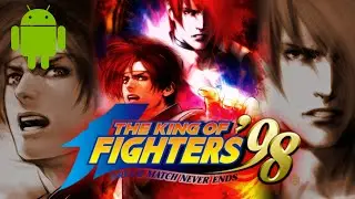 The King of Fighters '98 para Android | 2025