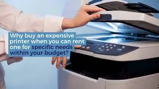 What Makes Printer Rental a Smart Choice?