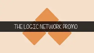 TheLogicNetwork // Official Promo