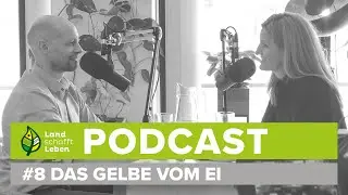 PODCAST | #8 Das Gelbe vom Ei 🥚 | M. Fanninger, H. Royer &ndash; Wer nichts wei&szlig;, muss alles essen