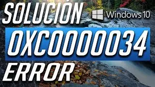 Como Reparar Error Code 0xc0000034 en Windows 10