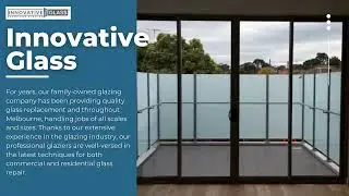 Innovative Glass   Expert Melbourne Glaziers   Glass Installation, Repair, & Replacement Bayswater