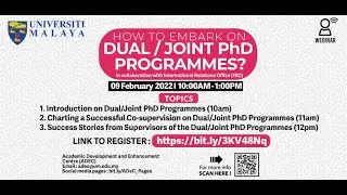 #UMTeachOnline2022 - How to Embark on Dual/ Joint PhD Programmes?