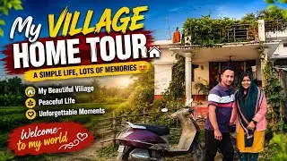 My Village Home Tour 🏠 || मेरा प्यारा सा गाँव और गाँव में घर || Village Life || Introduction 