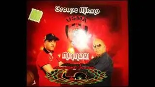 Groupe Milano  Ya Zina  Usma  2014 - ( Rachid Milano - Tchouh )