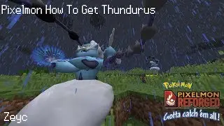 Pixelmon How To Get Thundurus!