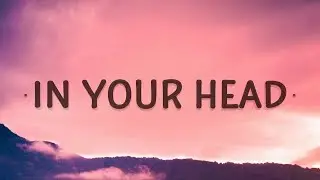 [1 HOUR 🕐] OREN - In Your Head(Lyrics)